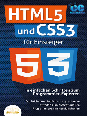 cover image of HTML5 und CSS3 für Einsteiger--In einfachen Schritten zum Programmier-Experten